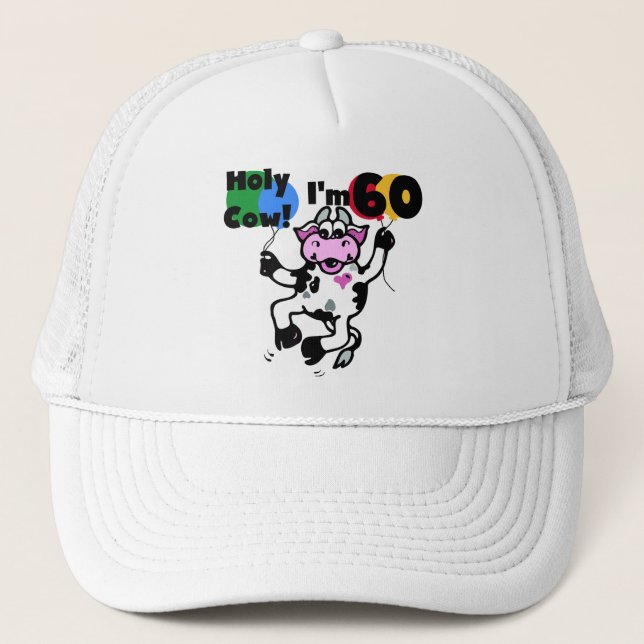 Holy Cow I'm 60 Tshirts and Gifts Trucker Hat (Front)