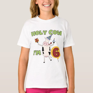 Holy Cow I'm 6 Birthday Tshirts and Gifts