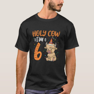 Holy Cow Im 6 Scottish Highland Cow Print 6th Birt T-Shirt
