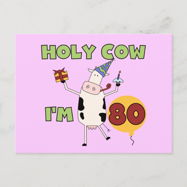Holy Cow I'm 80 Birthday T-shirts and Gifts Postcard (Front)