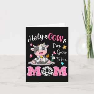 Holy Cow I'm Going To Be A Mum Pregnancy Announcem Card