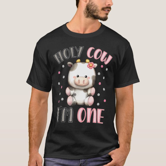 Holy Cow I'm One Cute Farm Animal 1st Birthday For T-Shirt (Front)