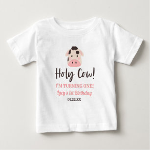 Holy Cow I'm Turning One! 1st First Birthday Party Baby T-Shirt