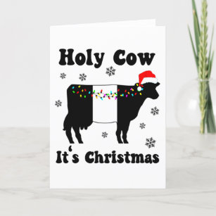 Holy Cow It's Christmas Belted Galloway Beltie Cow Card