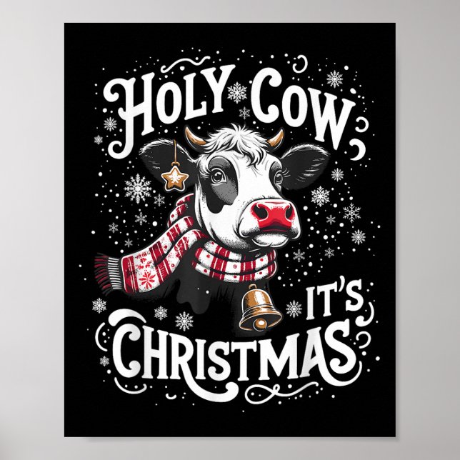 Holy Cow It's Christmas Funny Cow Lover Farm Anima Poster (Front)