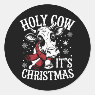 Holy Cow It's Christmas Funny Cow Lover Farm  Classic Round Sticker
