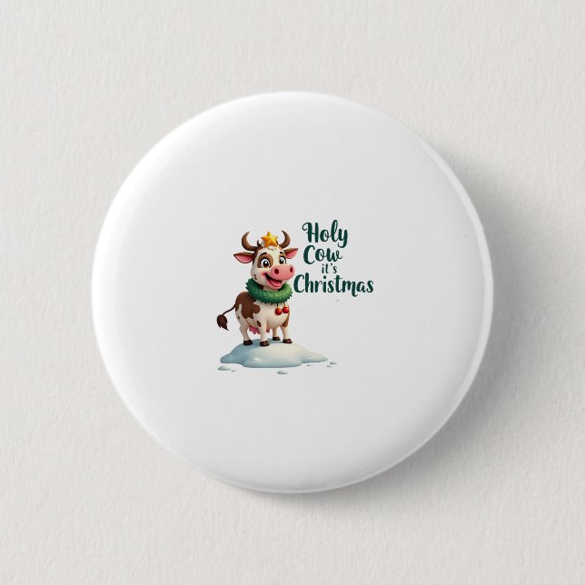 Holy Cow Its Christmas I Xmas Cow T-Shirt (3) 6 Cm Round Badge (Front)