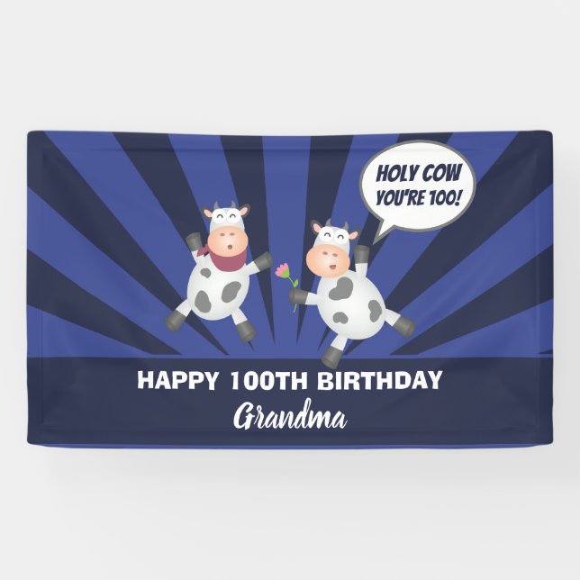Holy Cow You're 100 Funny Over The Hill Birthday Banner (Horizontal)