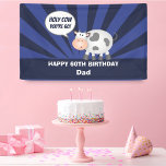 Holy Cow You're 60 Funny Cute Happy 60th Birthday Banner<br><div class="desc">Holy Cow You're 60 Funny Cute Happy 60th Birthday Banner</div>