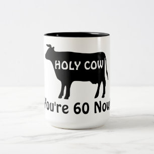 Holy Cow You're 60 Now Funny Birthday Two-Tone Coffee Mug