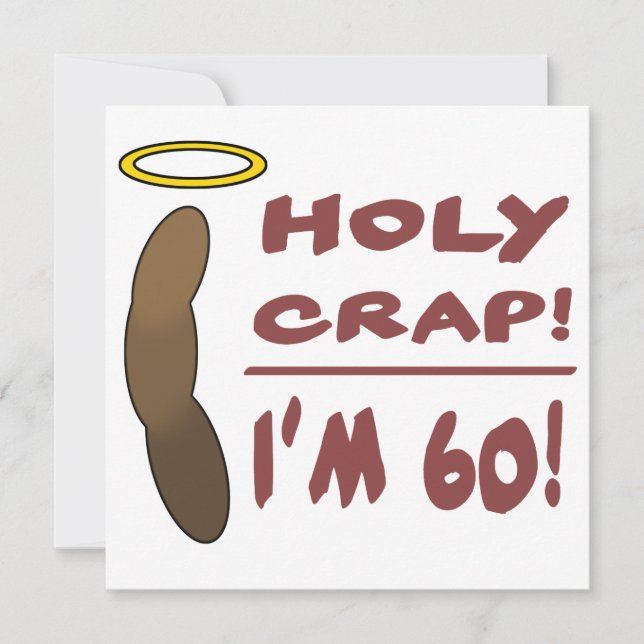 Holy Crap I'm 60! (Front)