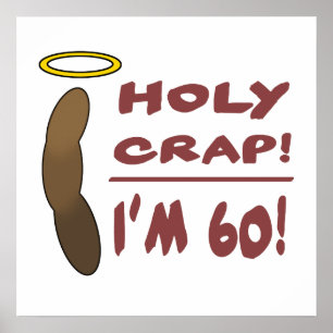 Holy Crap I'm 60! Poster
