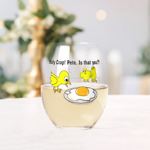 Holy Crap! Pete, is that you? Stemless Wine Glass