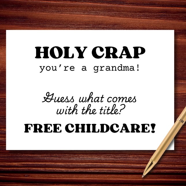 Holy Crap You’re a Grandma Funny Card (Creator Uploaded)