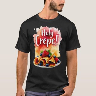 Holy Crepe! - Funny Berry Print Design for Berry  T-Shirt