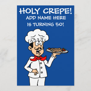 Holy Crepe Someone Turning 50 50th Birthday Invite