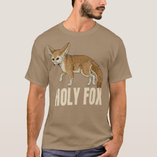 Holy Fo Funny Pun for a Fennec Fo Fan T-Shirt