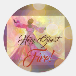 Holy Ghost Fire! Classic Round Sticker