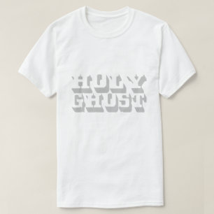 HOLY GHOST T-Shirt