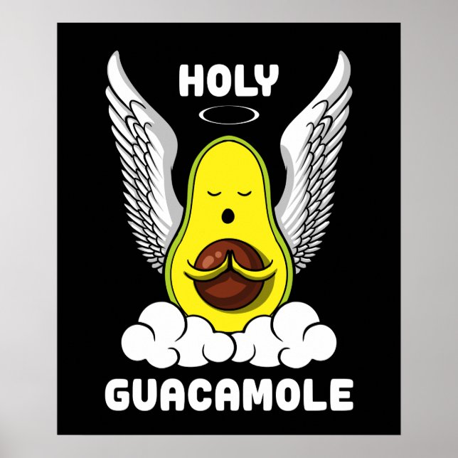 Holy Guacamole Avocado Vegan Funny Joke Poster (Front)