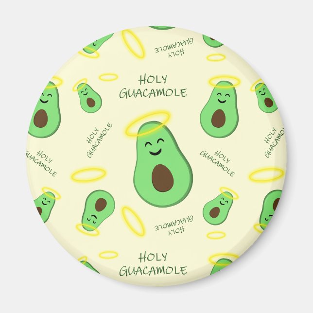 Holy Guacamole cute avocado Magnet (Front)