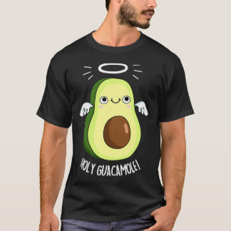 Holy Guacamole Funny Goody Avocado Pun Dark BG 2 T-Shirt