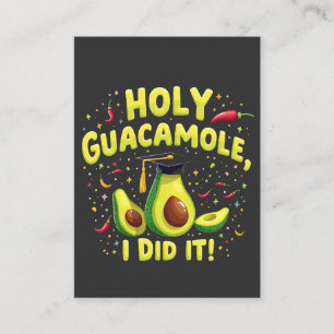 Holy Guacamole I Did It Graduation Cinco De Mayo Business Card