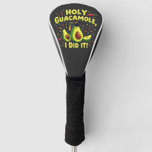 Holy Guacamole I Did It Graduation Cinco De Mayo Golf Head Cover