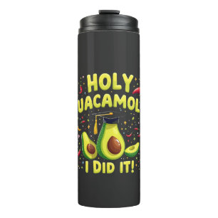 Holy Guacamole I Did It Graduation Cinco De Mayo Thermal Tumbler