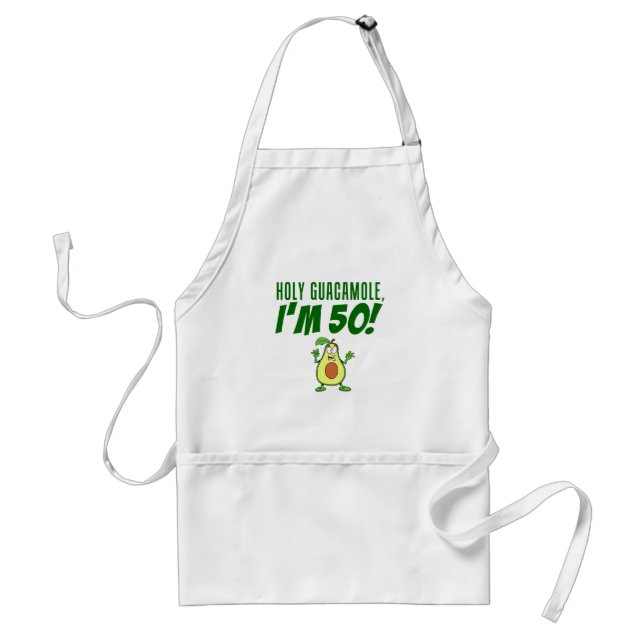 Holy Guacamole I'm 50 Cartoon Avocado Adult Apron (Front)