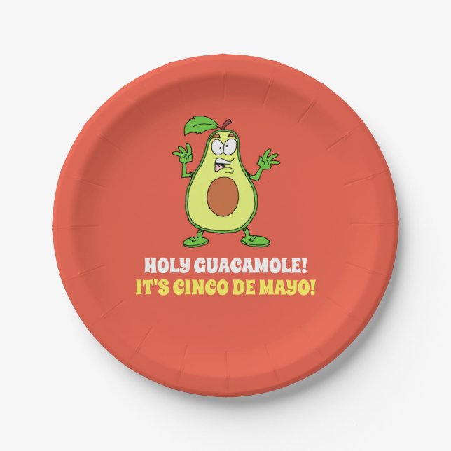 Holy Guacamole It's Cinco De Mayo Avocado Paper Plate (Front)