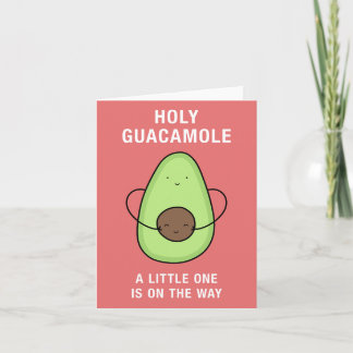 Holy Guacamole Pregnancy Baby on the Way Card