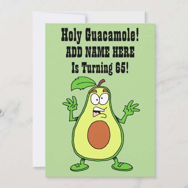 Holy Guacamole Someone Is Turning 65 Avocado Invitation (Front)