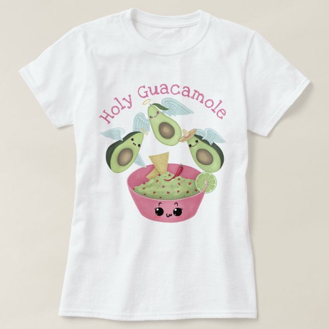 Holy Guacamole T-Shirt (Design Front)