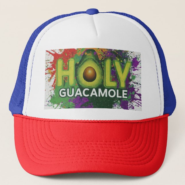 Holy Guacamole  Trucker Hat (Front)