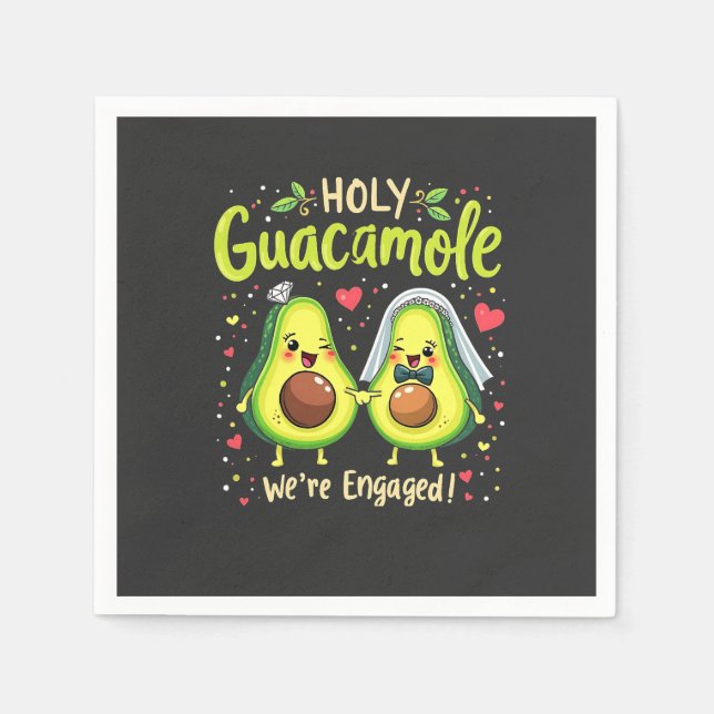 Holy Guacamole We're Engaged Couples Bride Napkin (Front)