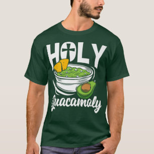 Holy Guacamoly Funny Guacamole Avocado Vegan Food T-Shirt