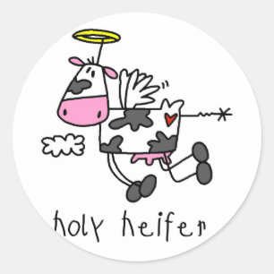 Holy Heifer Tshirts and Gifts Classic Round Sticker
