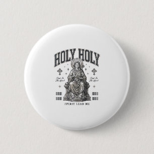 Holy Holy Vintage Engraving Religious Shirt Design 6 Cm Round Badge