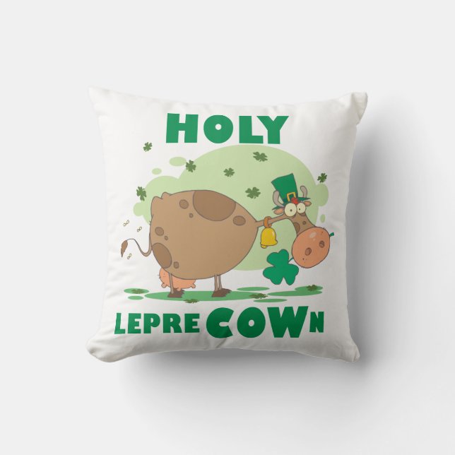 HOLY LepreCOWn T-shirts and Gifts Cushion (Front)
