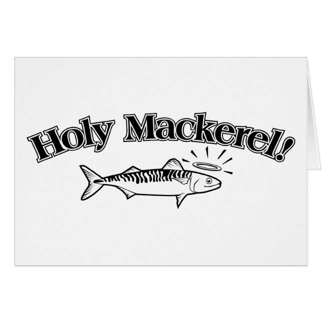 Holy Mackerel! (Front Horizontal)