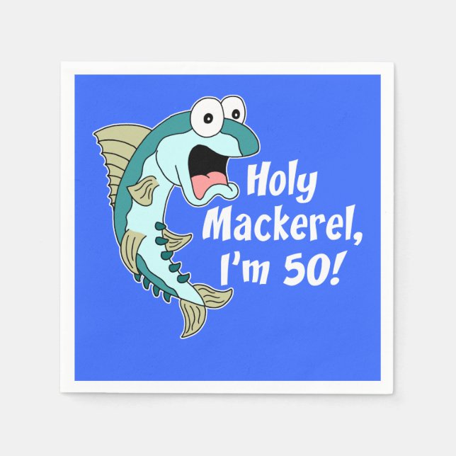 Holy Mackerel I'm 50 Blue 50th Party Napkins (Front)