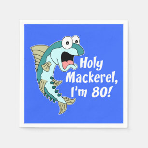 Holy Mackerel I'm 80 Blue 80th Party Napkins