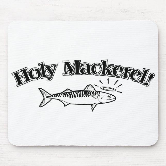 Holy Mackerel! Mouse Mat (Front)