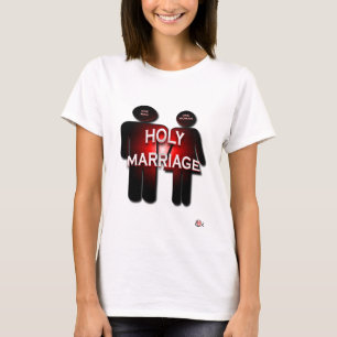 HOLY MARRIAGE T-Shirt