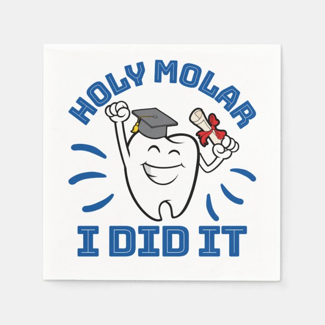 Holy Molar I Did It Dentist RDH Graduation Napkin (Front)