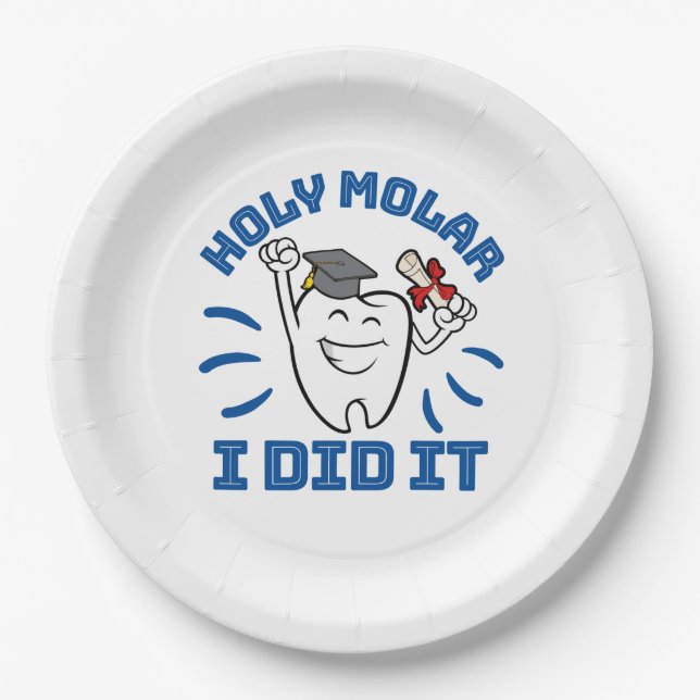 Holy Molar I Did It Dentist RDH Graduation Paper Plate (Front)