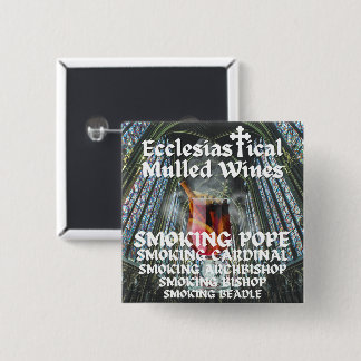 Holy Moly, Ecclesiastical Mulled Wines 15 Cm Square Badge