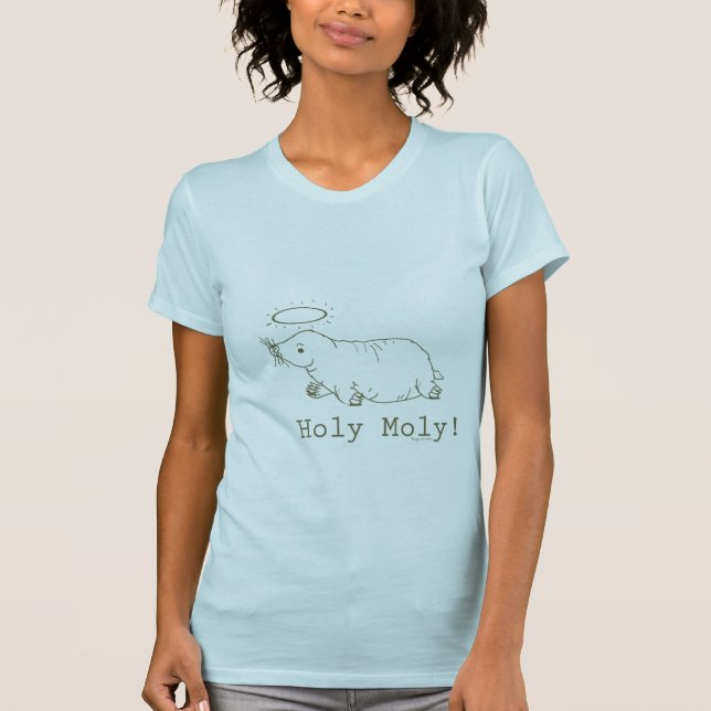 Holy Moly! T-Shirt (Front)