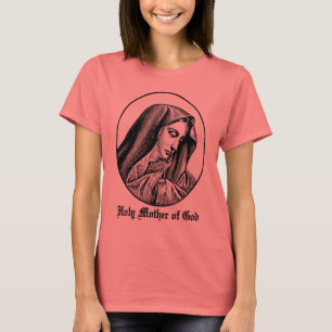 Holy Mother of God Custom T-Shirt